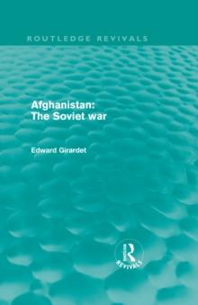 Afghanistan: The Soviet War (Routledge Revivals)