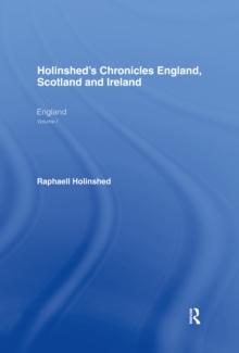 Holinshed's Chronicles England, Scotland and Ireland