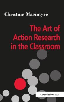 The Art of Action Research in the Classroom