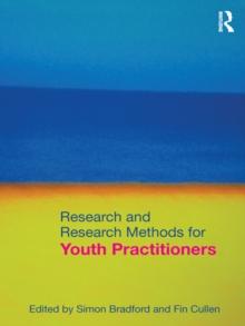 Research and Research Methods for Youth Practitioners