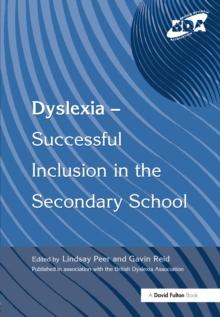 Dyslexia-Successful Inclusion in the Secondary School