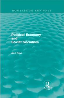 Political Economy and Soviet Socialism (Routledge Revivals)