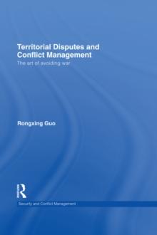 Territorial Disputes and Conflict Management : The art of avoiding war