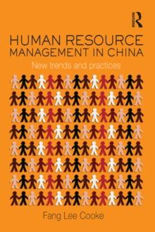 Human Resource Management in China : New Trends and Practices