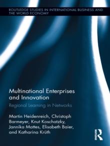 Multinational Enterprises and Innovation : Regional Learning in Networks