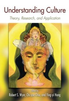 Understanding Culture : Theory, Research, and Application