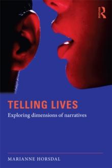 Telling Lives : Exploring dimensions of narratives