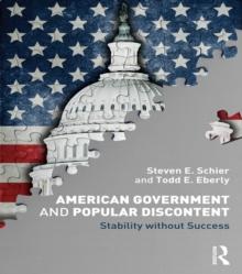 American Government and Popular Discontent : Stability without Success