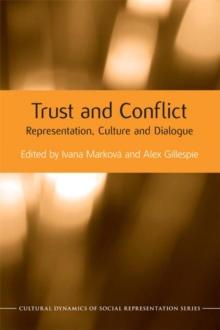 Trust and Conflict : Representation, Culture and Dialogue