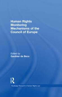 Human Rights Monitoring Mechanisms of the Council of Europe