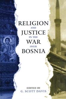 Religion and Justice in the War Over Bosnia