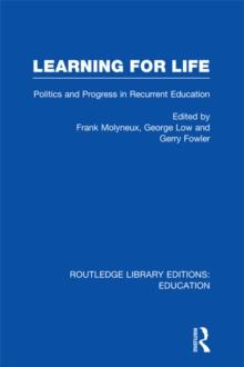 Learning for Life : Politics and Progress in Recurrent Education