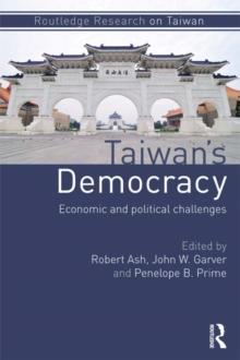 Taiwan's Democracy : Economic and Political Challenges