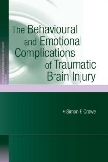 The Behavioural and Emotional Complications of Traumatic Brain Injury