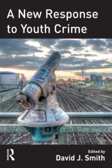 A New Response to Youth Crime