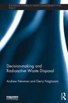 Decision-making and Radioactive Waste Disposal