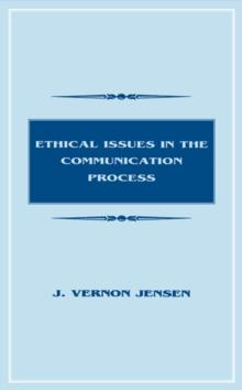 Ethical Issues in the Communication Process