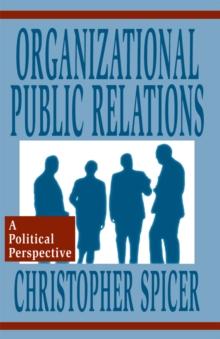 Organizational Public Relations : A Political Perspective