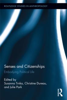 Senses and Citizenships : Embodying Political Life