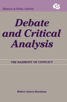 Debate and Critical Analysis : The Harmony of Conflict