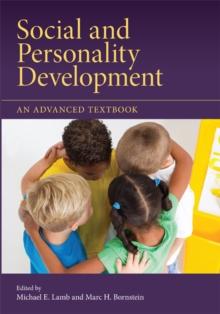 Social and Personality Development : An Advanced Textbook