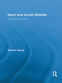 Sport and Social Mobility : Crossing Boundaries