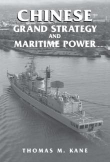 Chinese Grand Strategy and Maritime Power