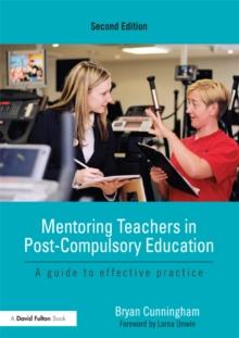 Mentoring Teachers in Post-Compulsory Education : A guide to effective practice