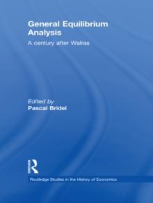 General Equilibrium Analysis : A Century after Walras