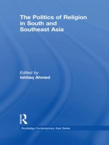 The Politics of Religion in South and Southeast Asia