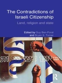 The Contradictions of Israeli Citizenship : Land, Religion and State