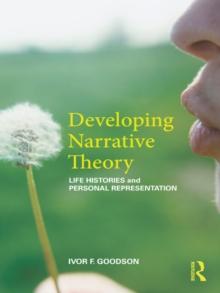 Developing Narrative Theory : Life Histories and Personal Representation