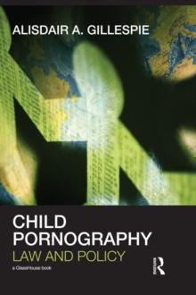 Child Pornography : Law and Policy