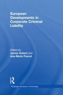 European Developments in Corporate Criminal Liability