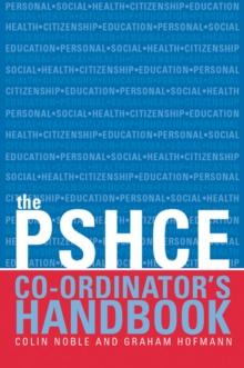 The Secondary PSHE Co-ordinator's Handbook