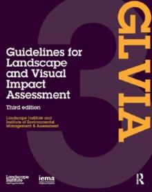 Guidelines for Landscape and Visual Impact Assessment