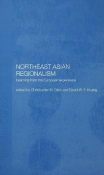 Northeast Asian Regionalism : Lessons from the European Experience