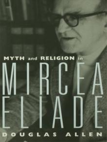 Myth and Religion in Mircea Eliade