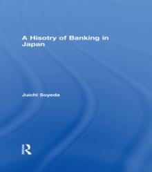 A History of Banking in Japan