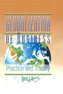 Globalization of Business : Practice and Theory