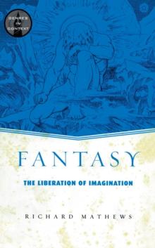 Fantasy : The Liberation of Imagination