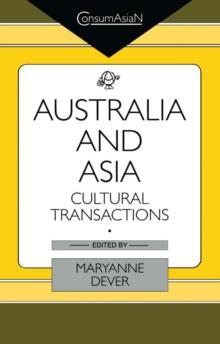 Australia and Asia : Cultural Transactions