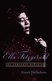 Ella Fitzgerald : A Biography of the First Lady of Jazz, Updated Edition