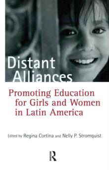 Distant Alliances : Gender and Education in Latin America