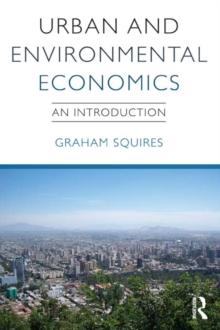 Urban and Environmental Economics : An Introduction