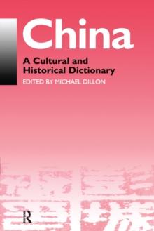 China : A Cultural and Historical Dictionary