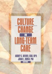 Culture Change in Long-Term Care