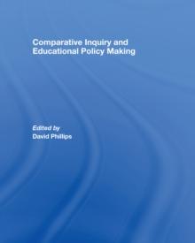 Comparative Inquiry and Educational Policy Making