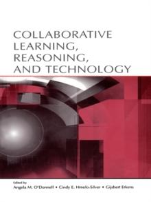 Collaborative Learning, Reasoning, and Technology