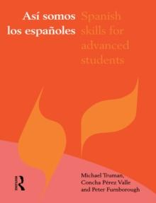 Asi somos los espanoles : Spanish Skills for Advanced Students